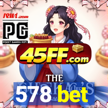 578 bet